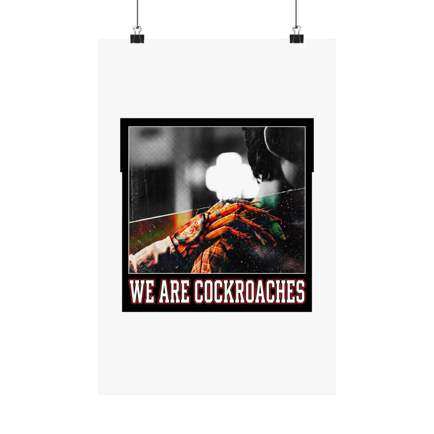 We Are Cockroaches