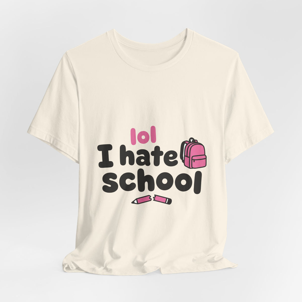 lol I hate school