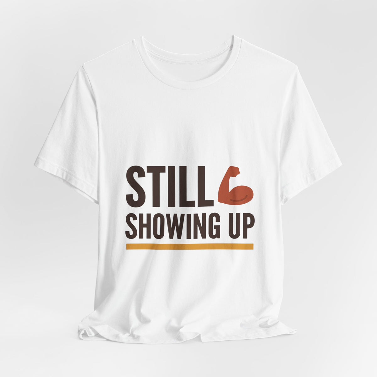 Still Showing Up