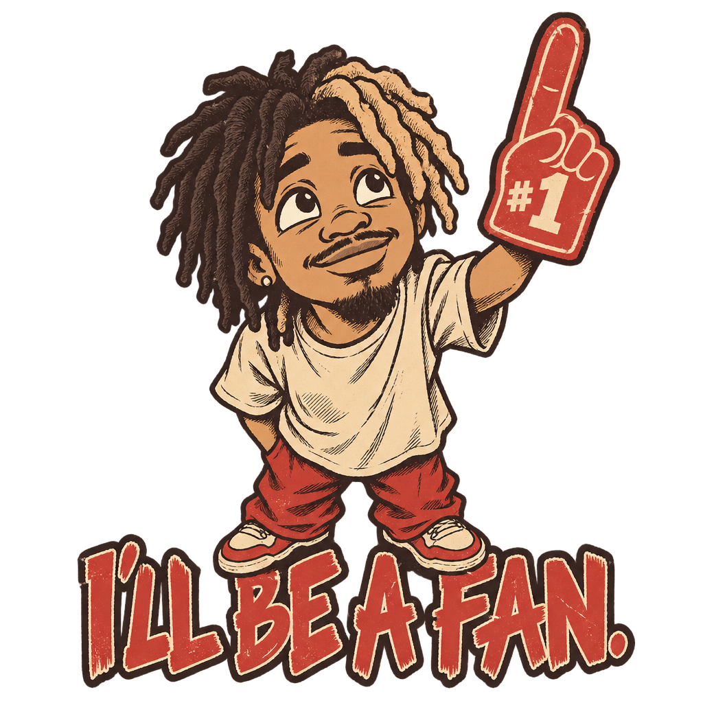 I'll Be A Fan
