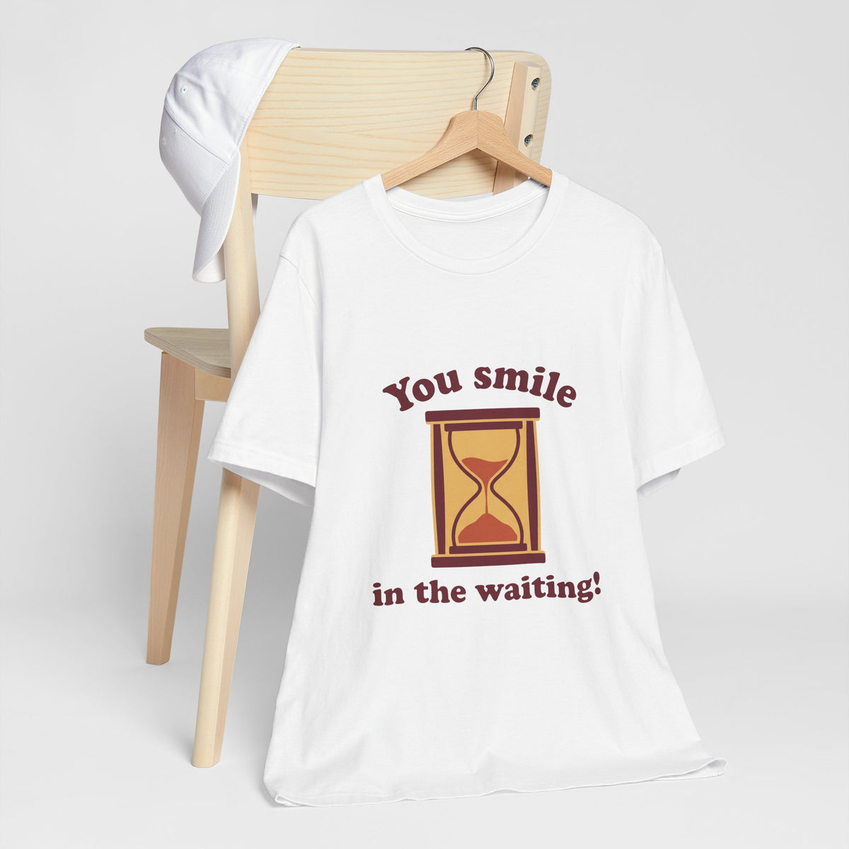 You smile in the waiting!