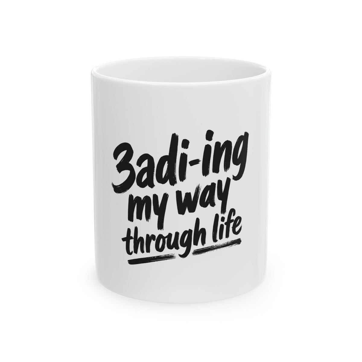 3adi-ing my way through life