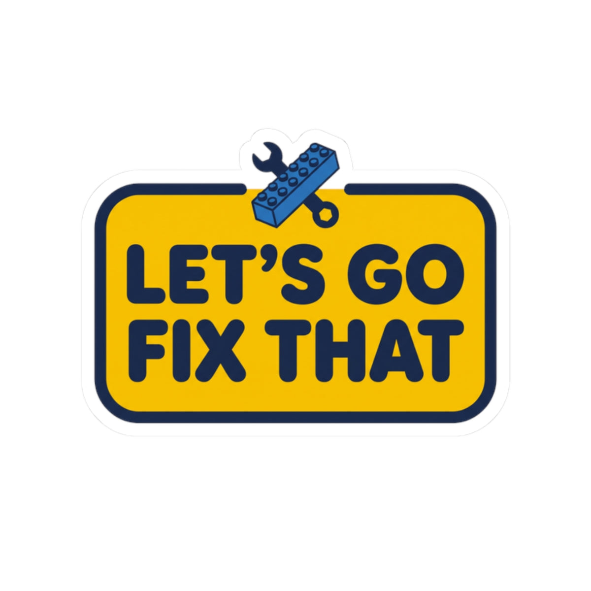 Let's Go Fix That Badge