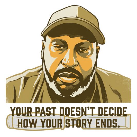 Your past doesn't decide how your story ends.