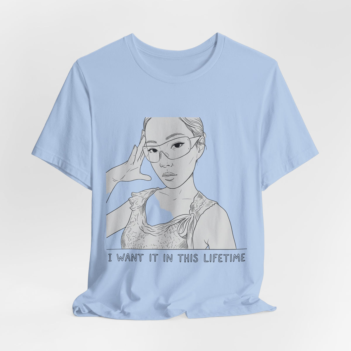 I WANT IT IN THIS LIFETIME