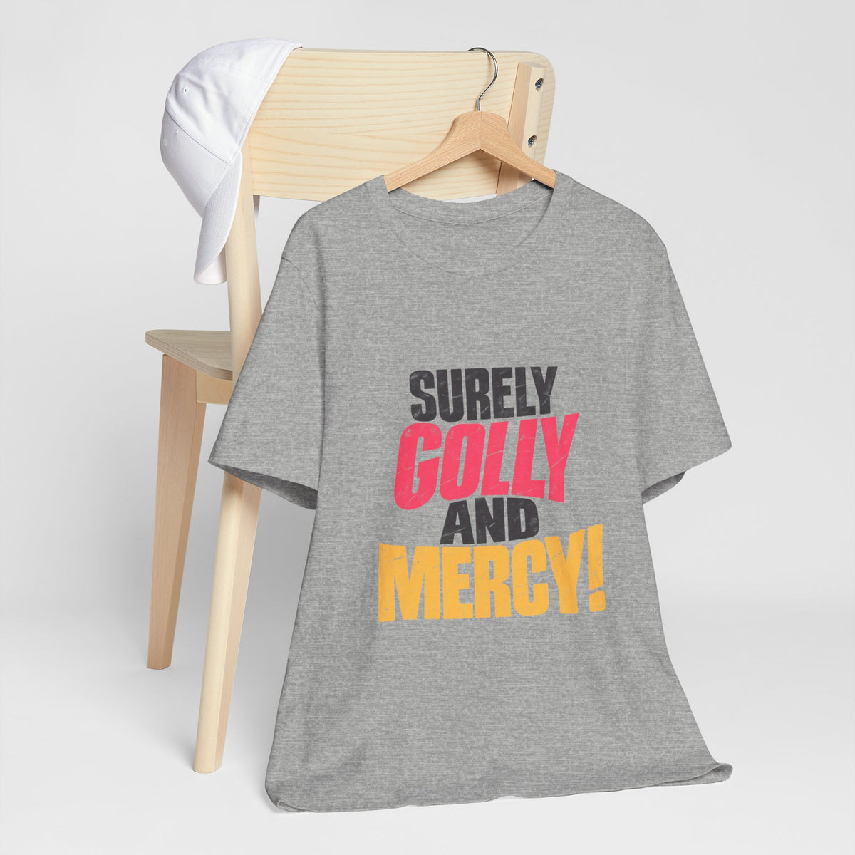 Surely Golly and Mercy