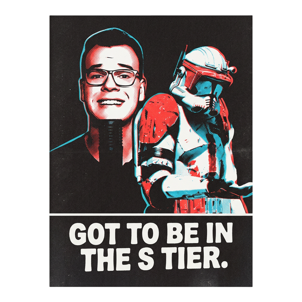 GOT TO BE IN THE S TIER.