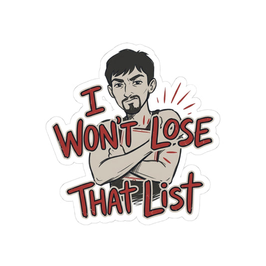 I Won't Lose That List
