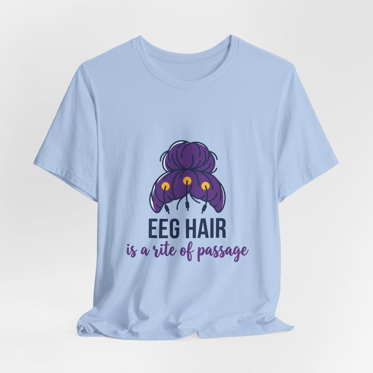 EEG Hair Is a Rite of Passage