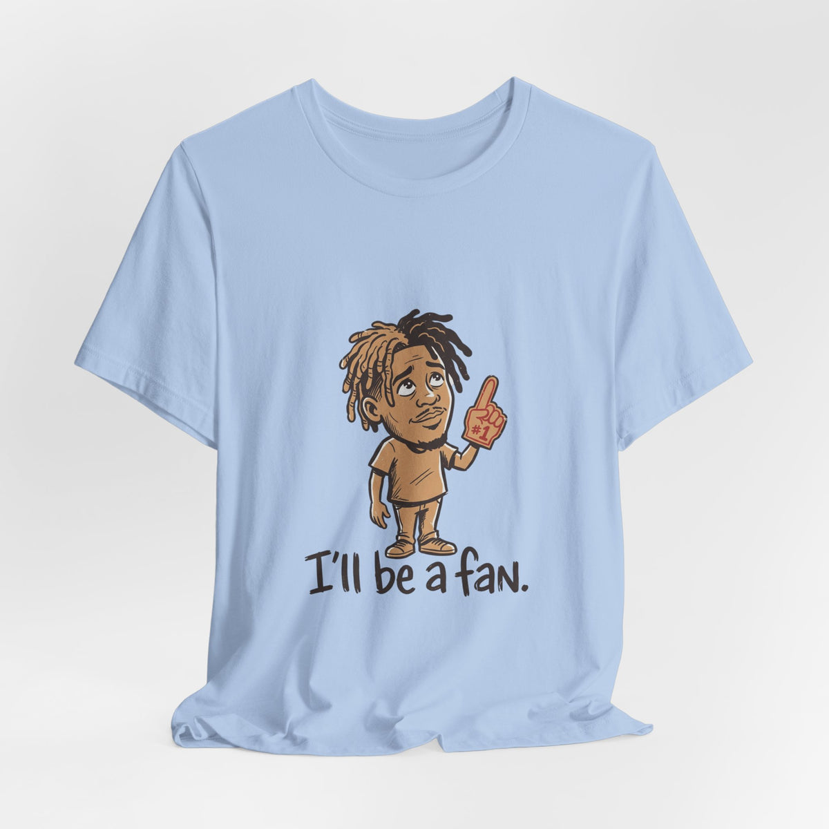 I'll Be A Fan