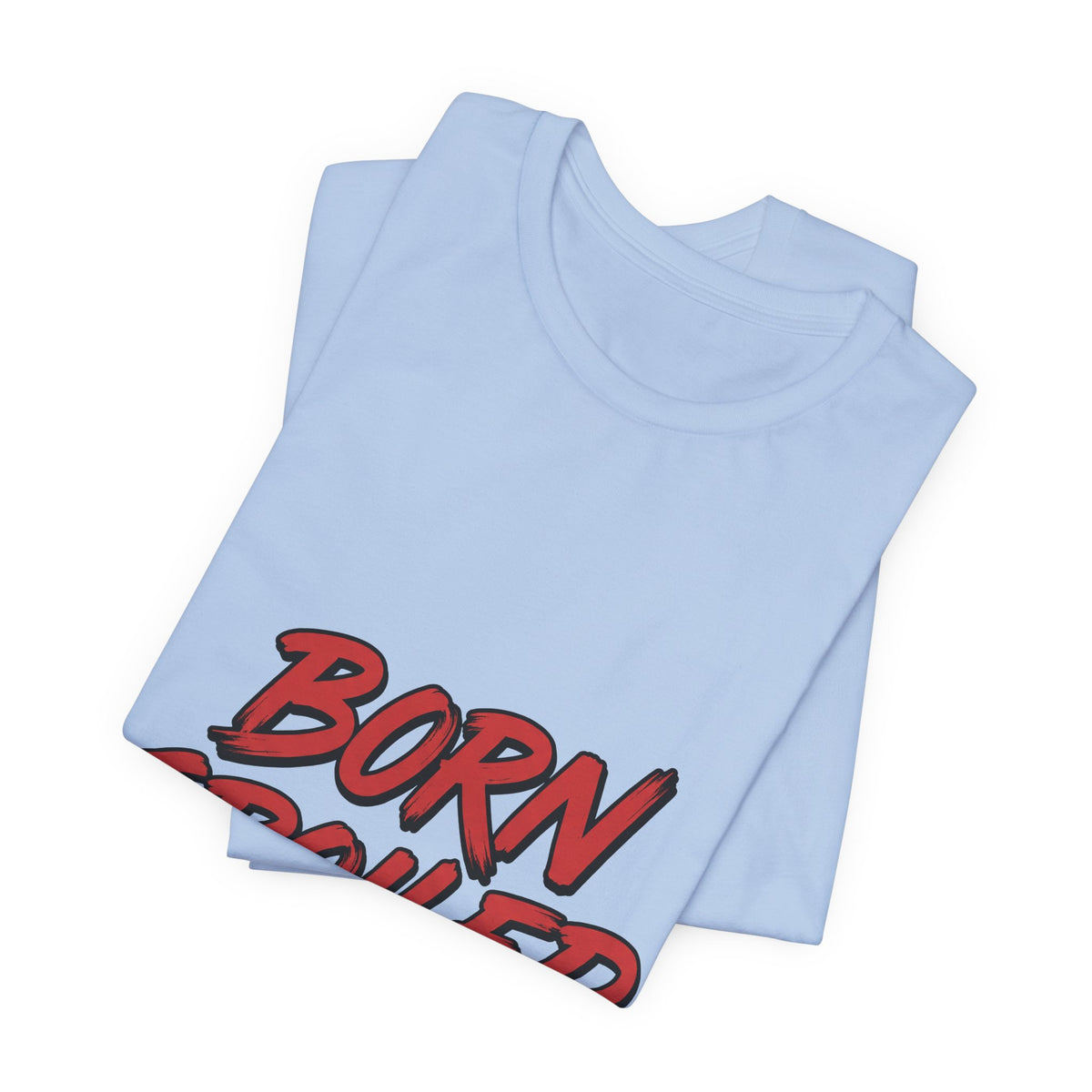 Born Spoiled