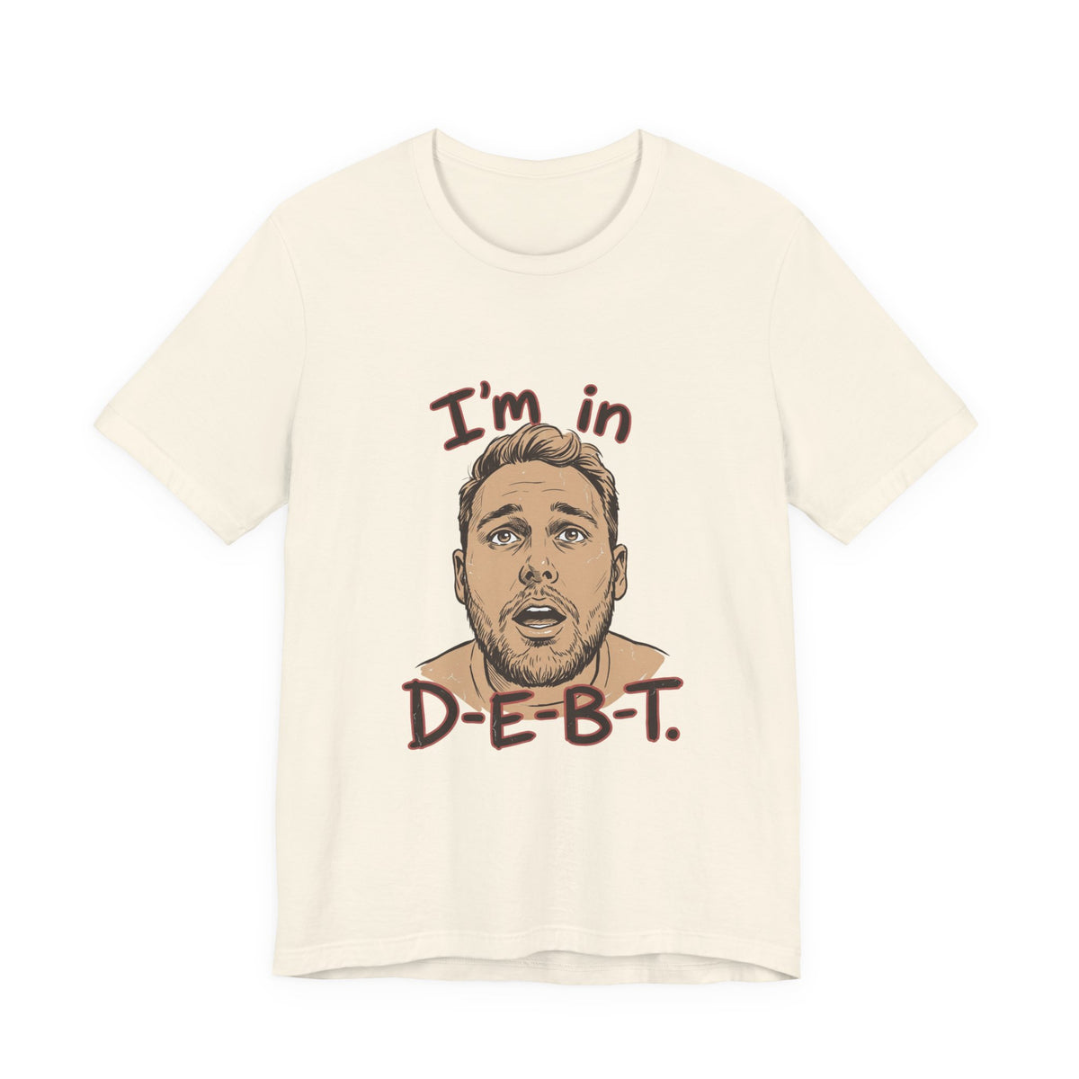 I'm in D-E-B-T