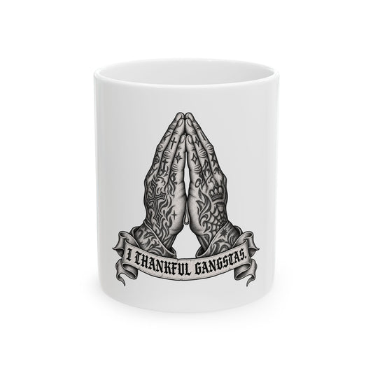 Thankful Gangstas Praying Hands