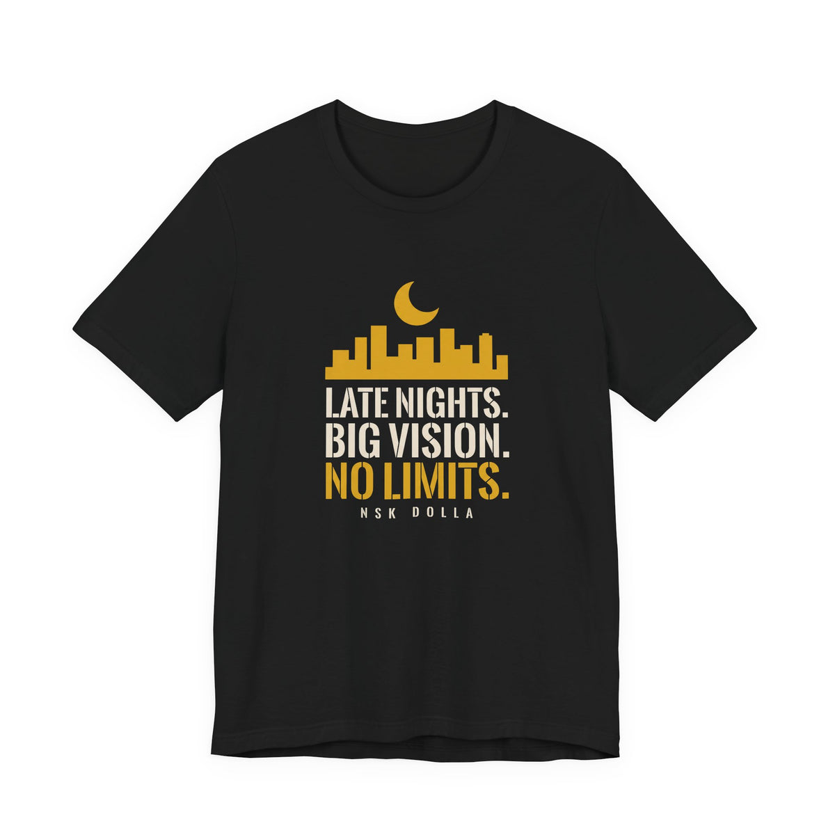 Late Nights. Big Vision. No Limits.