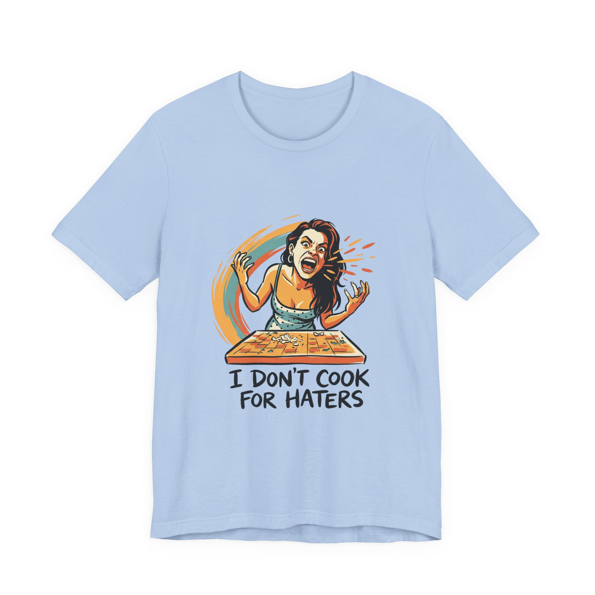 Don't Cook For Haters