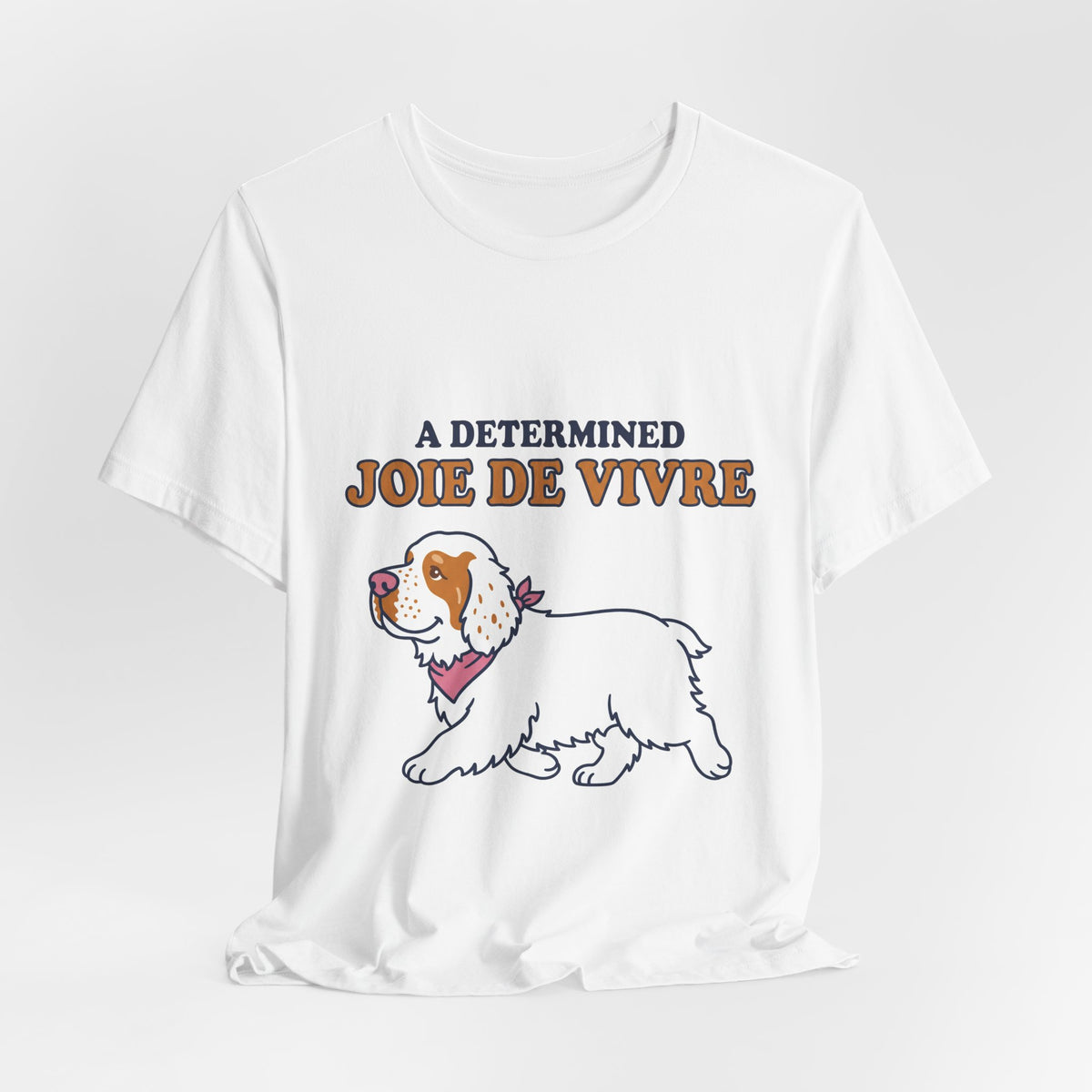 A determined joie de vivre