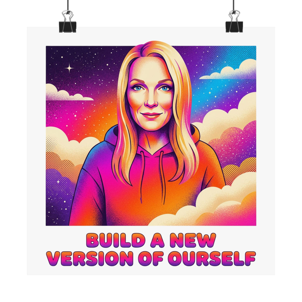 Build a new version of yourself