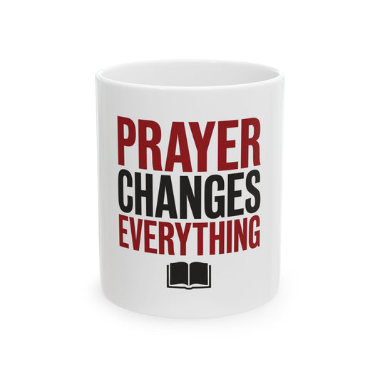 Prayer Changes Everything