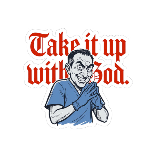 Take It Up With God
