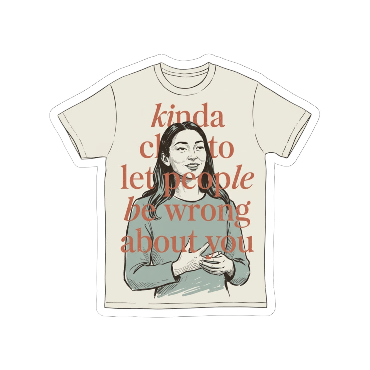 Kinda Chic To Be Wrong
