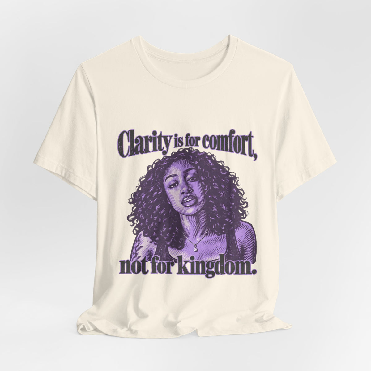 Clarity is for Comfort