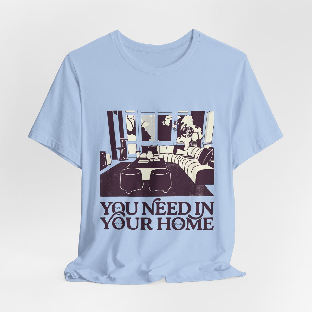 You need in your home