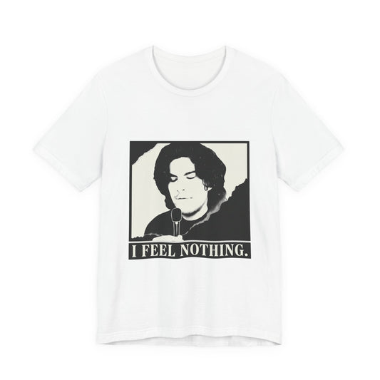 I feel nothing.