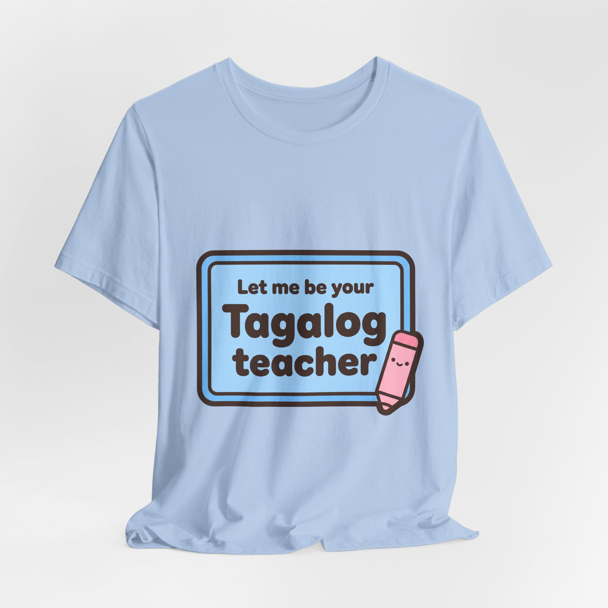 Let me be your Tagalog teacher