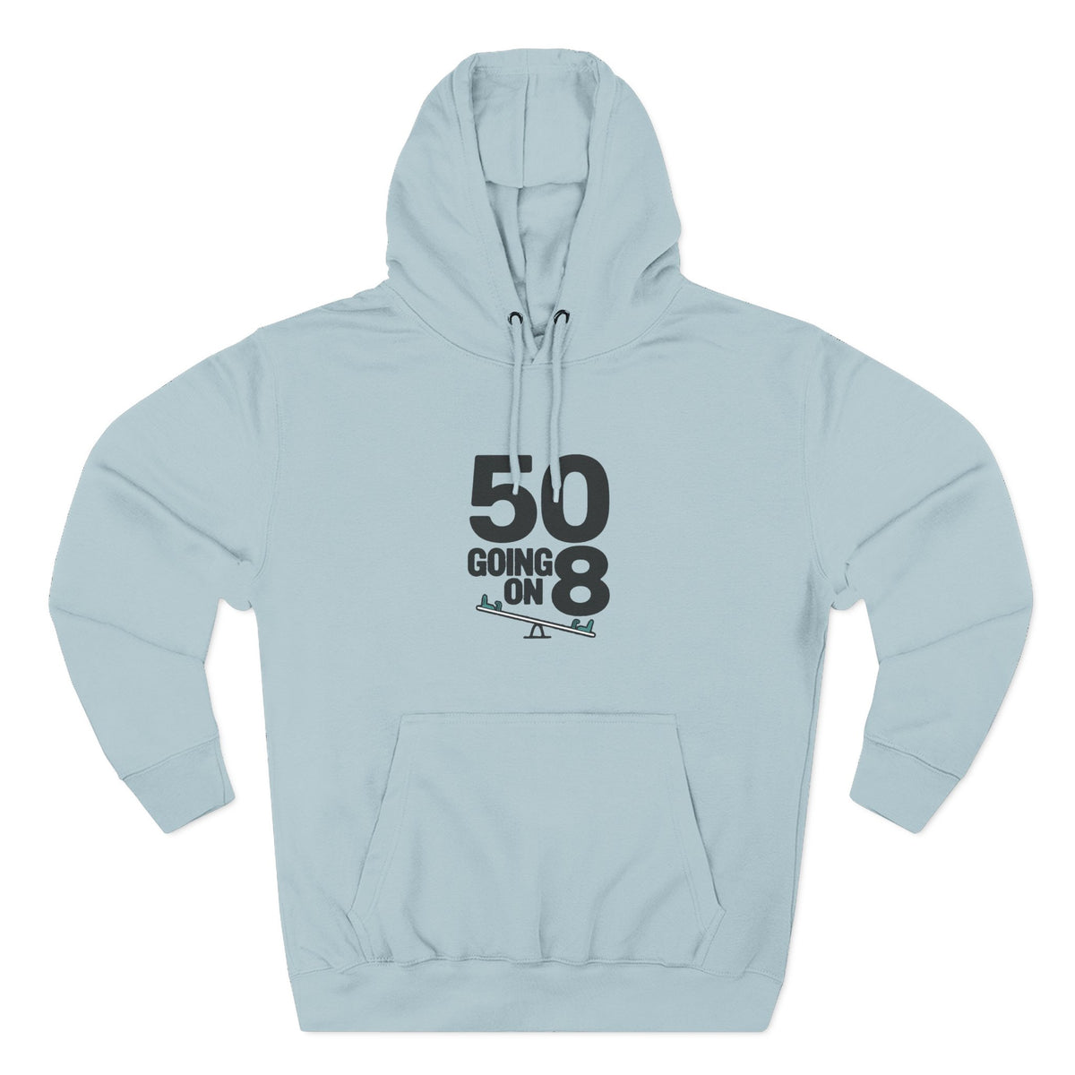 50 GOING ON 8