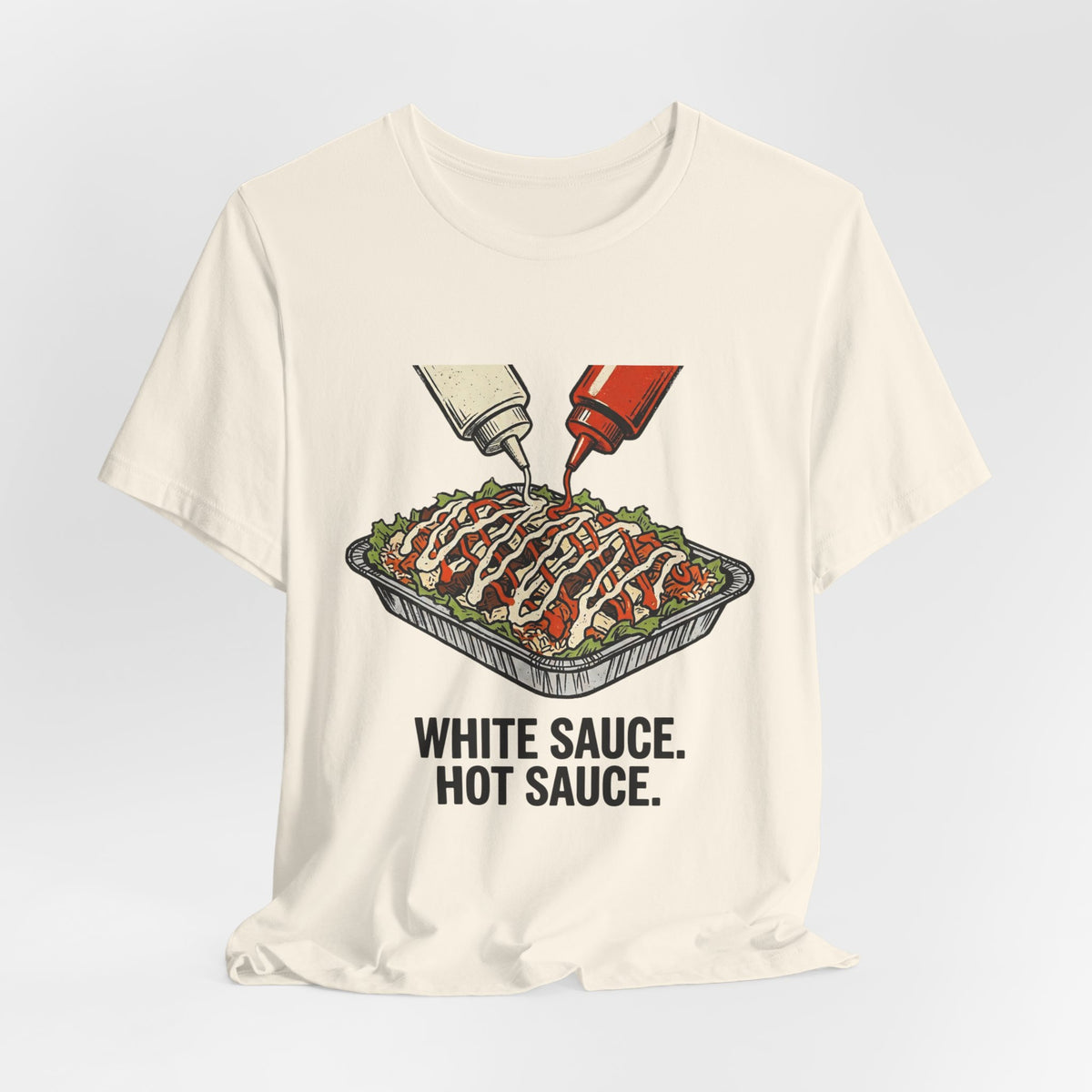 White Sauce. Hot Sauce.