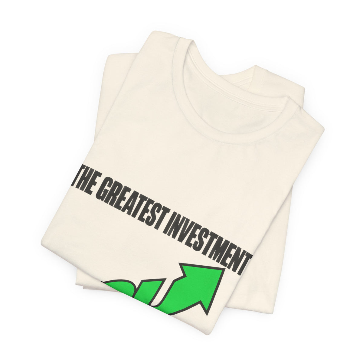 The Greatest Investment