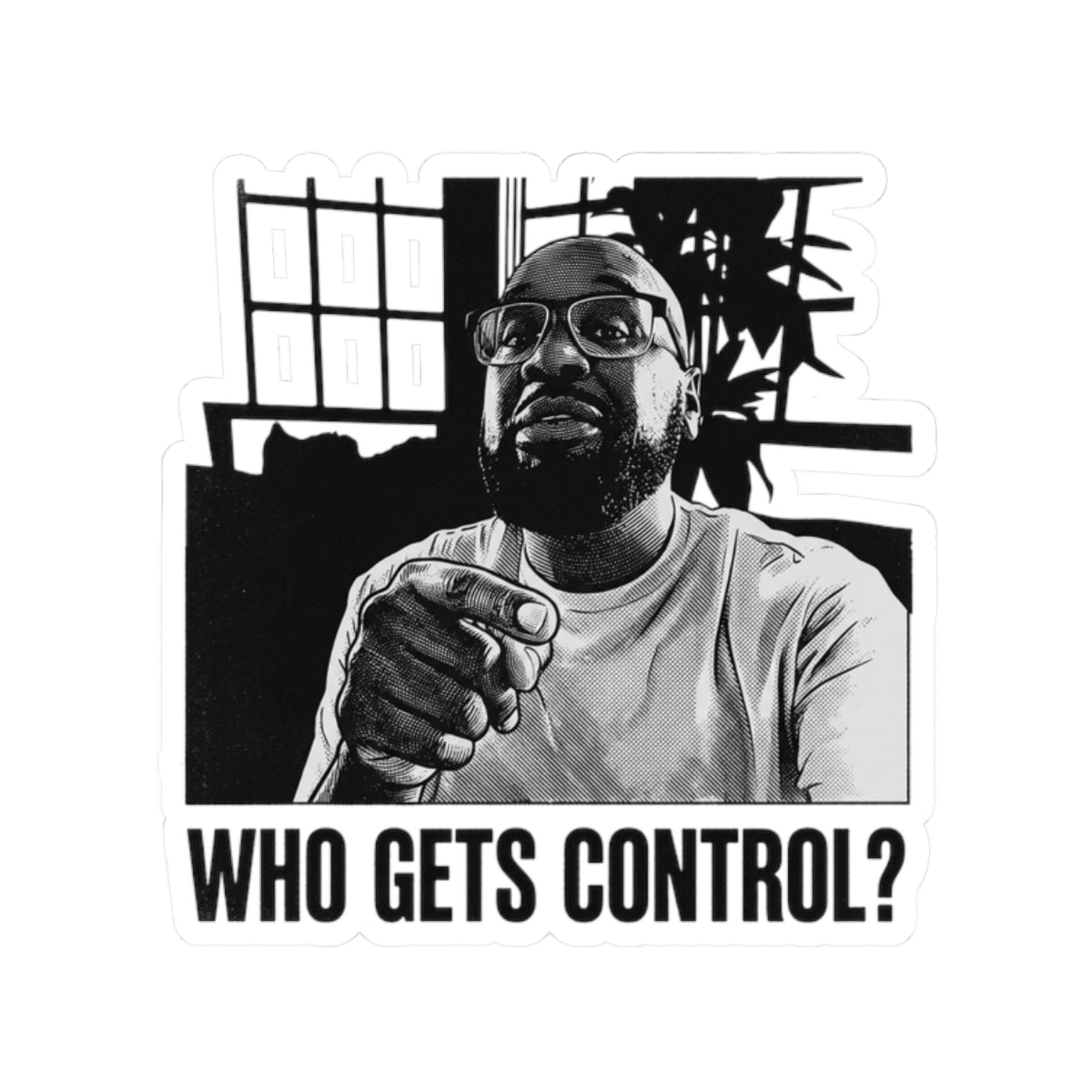 WHO GETS CONTROL?