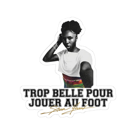 Trop belle pour jouer au foot