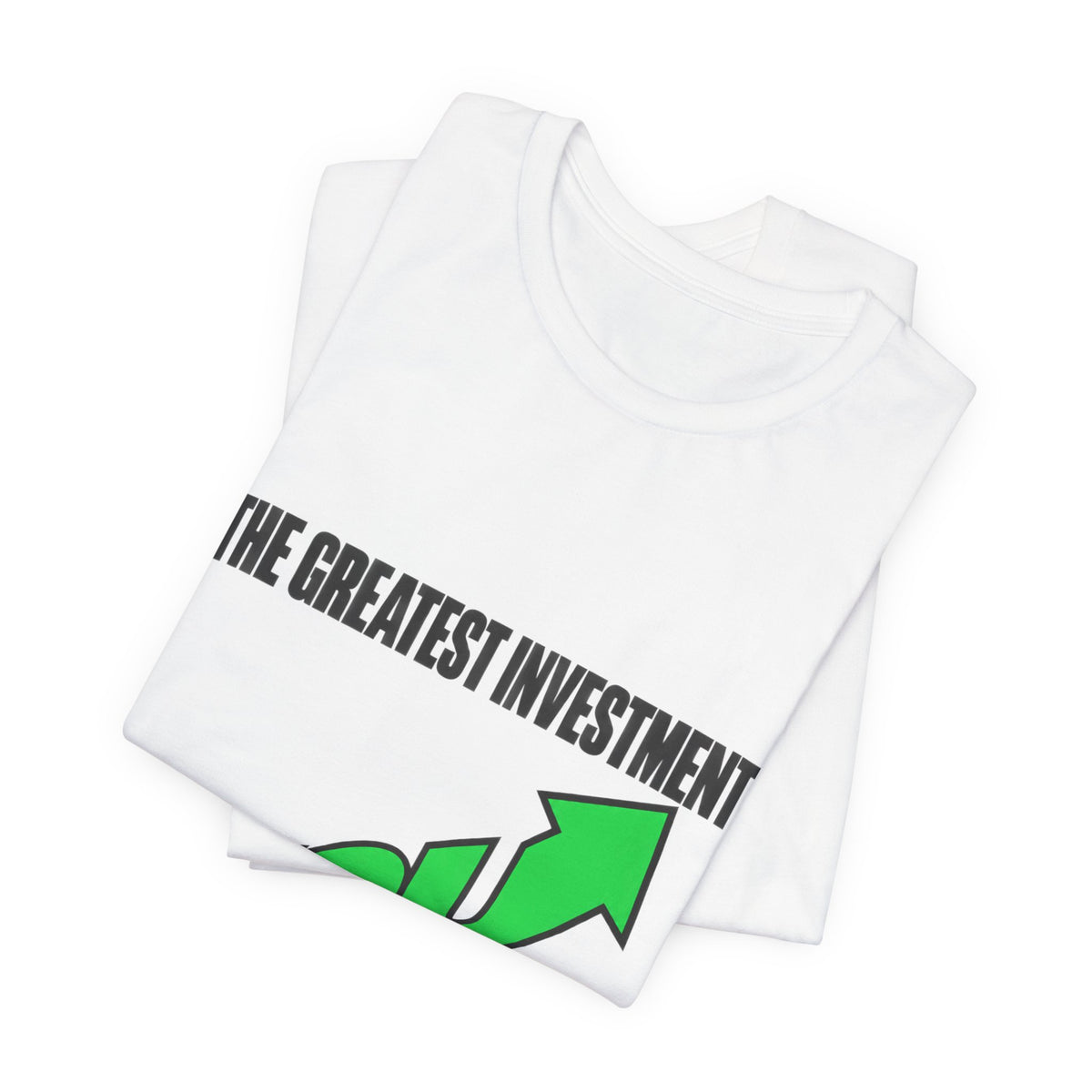 The Greatest Investment