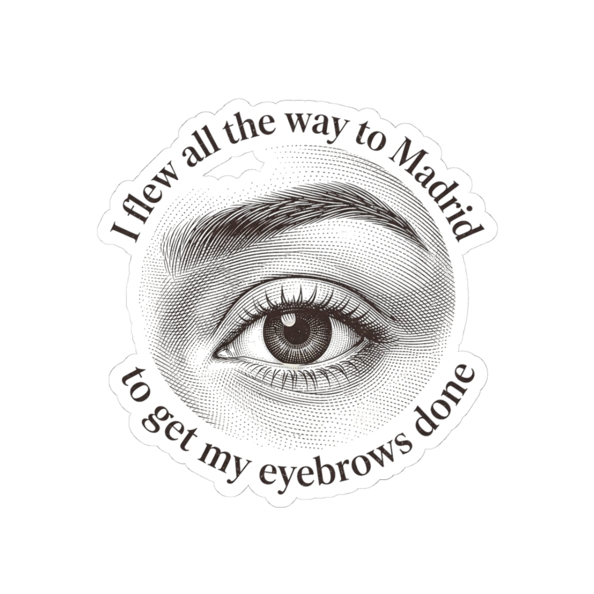 Flew to Madrid for Eyebrows