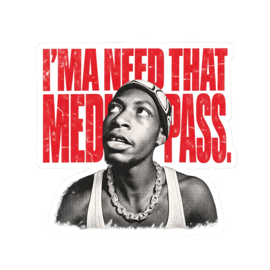 Need That Media Pass