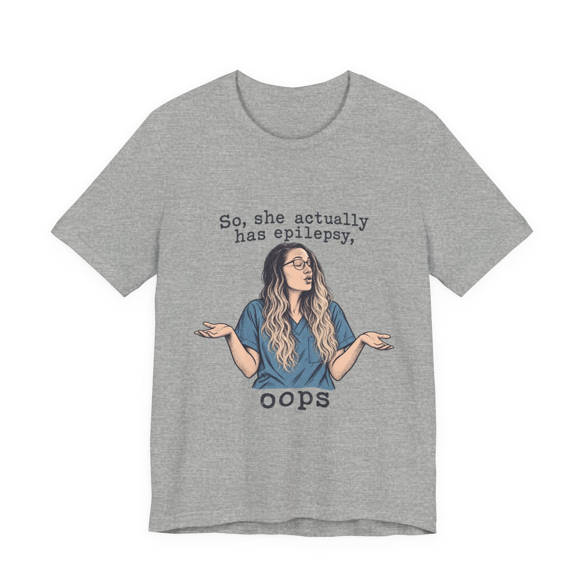 Epilepsy, Oops