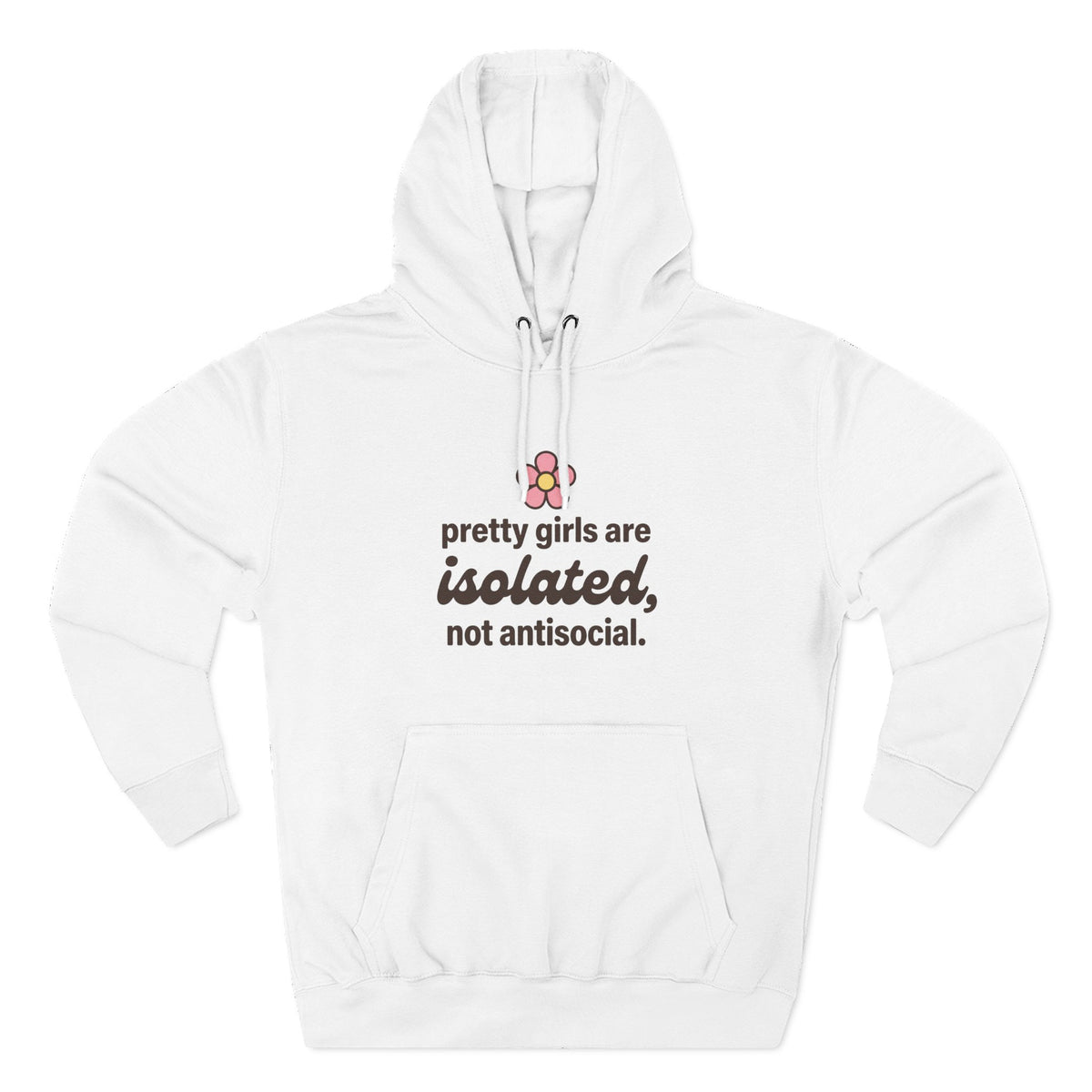 pretty girls are isolated, not antisocial.