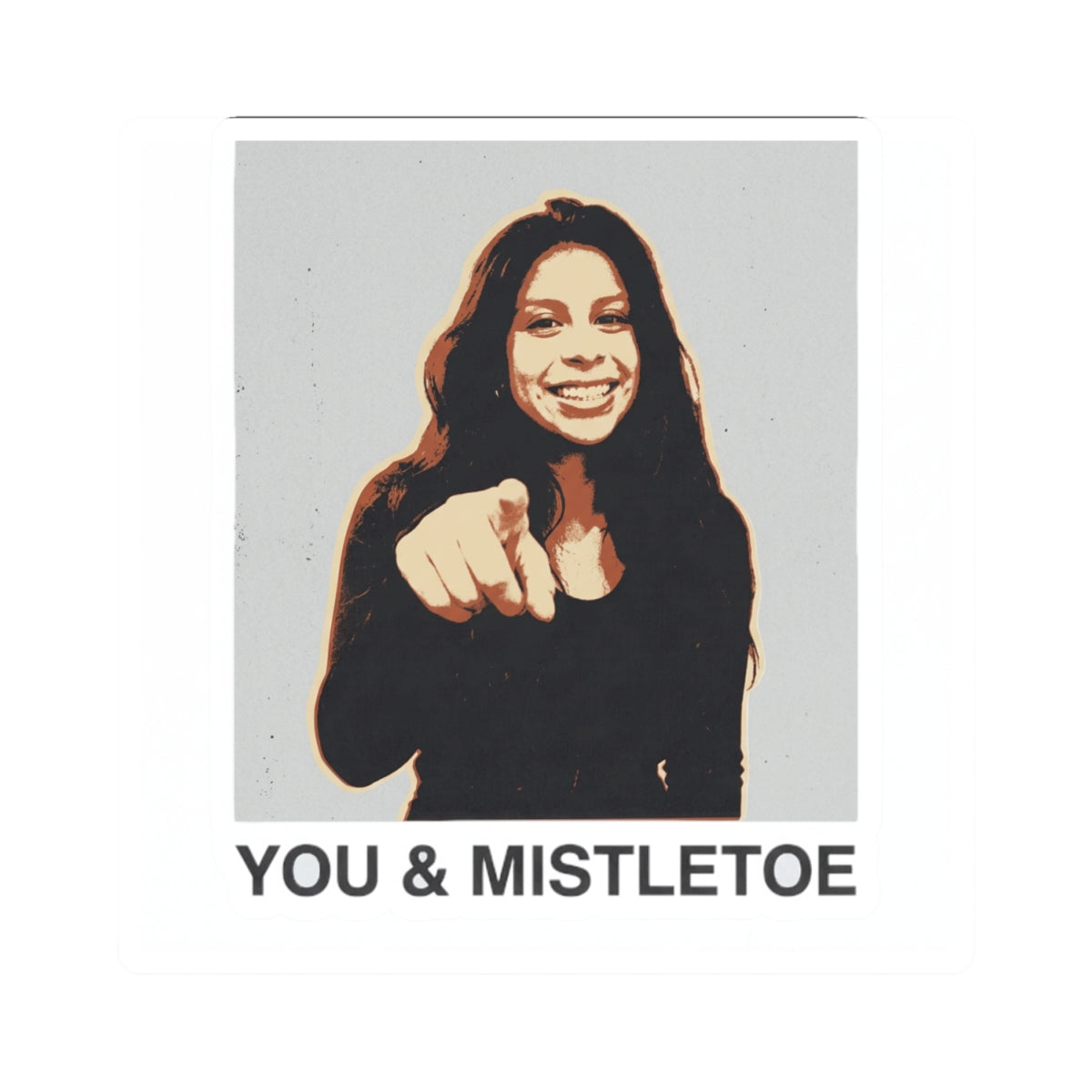 You & Mistletoe Pointing