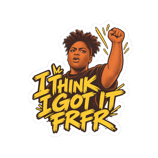 Got It FrFr Fist Pump