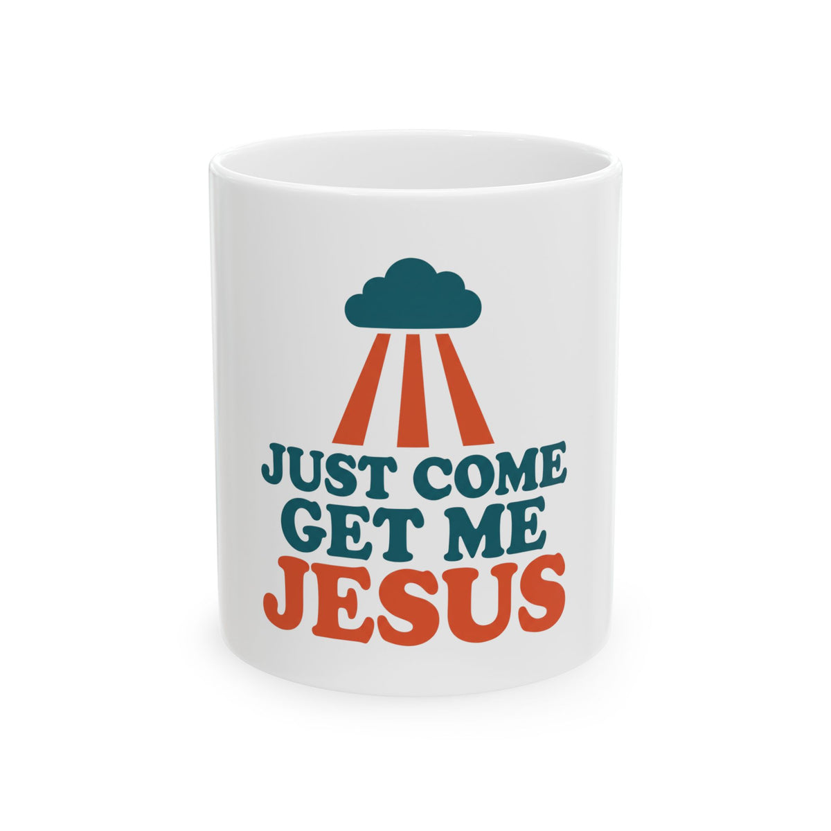 Just come get me Jesus