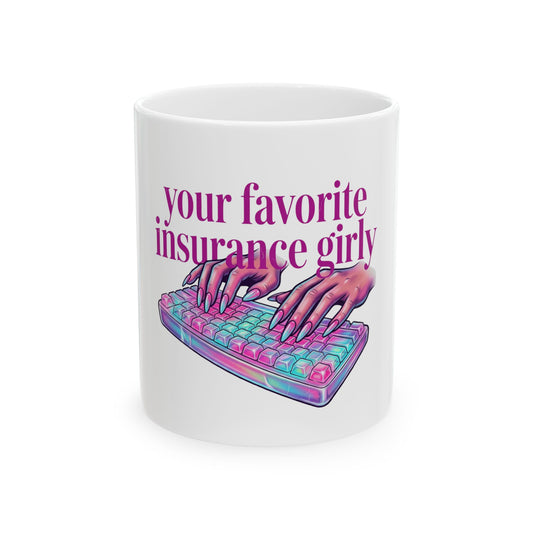 Favorite Insurance Girly