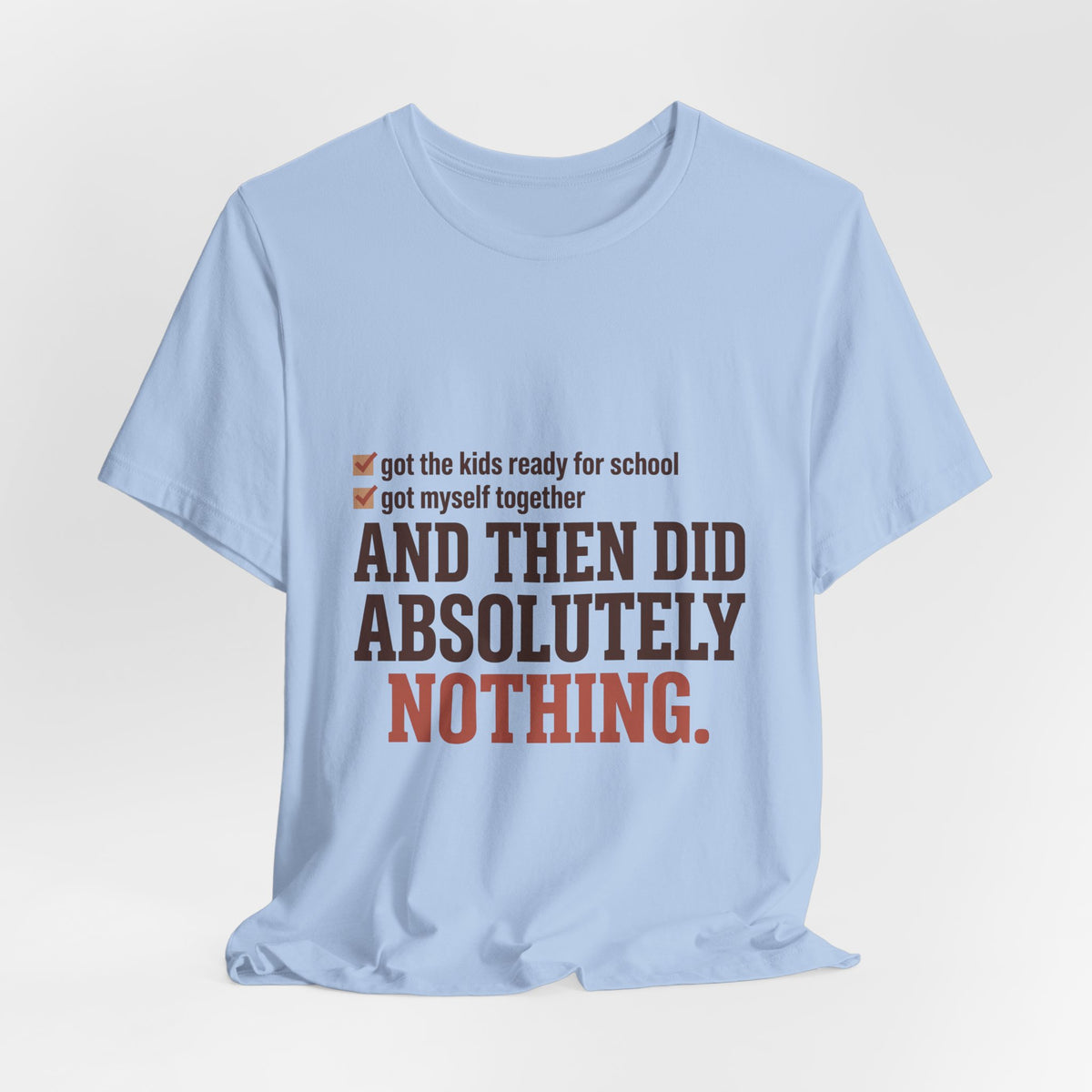 And Then Did Absolutely Nothing