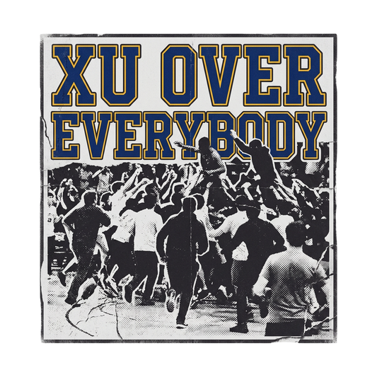 XU Over Everybody
