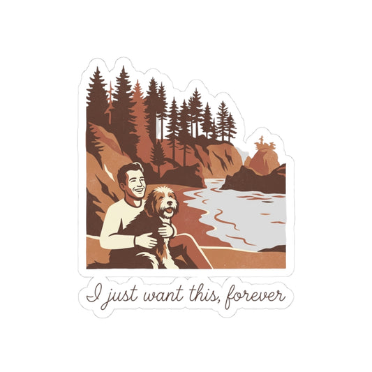 I JUST WANT THIS, FOREVER