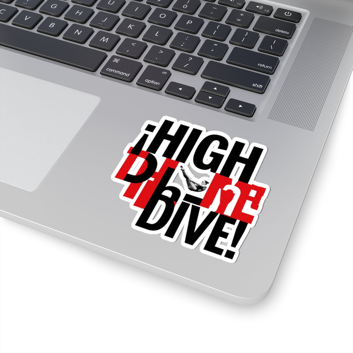 ¡HIGH DIVE!