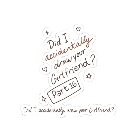Did I accidentally draw your Girlfriend?