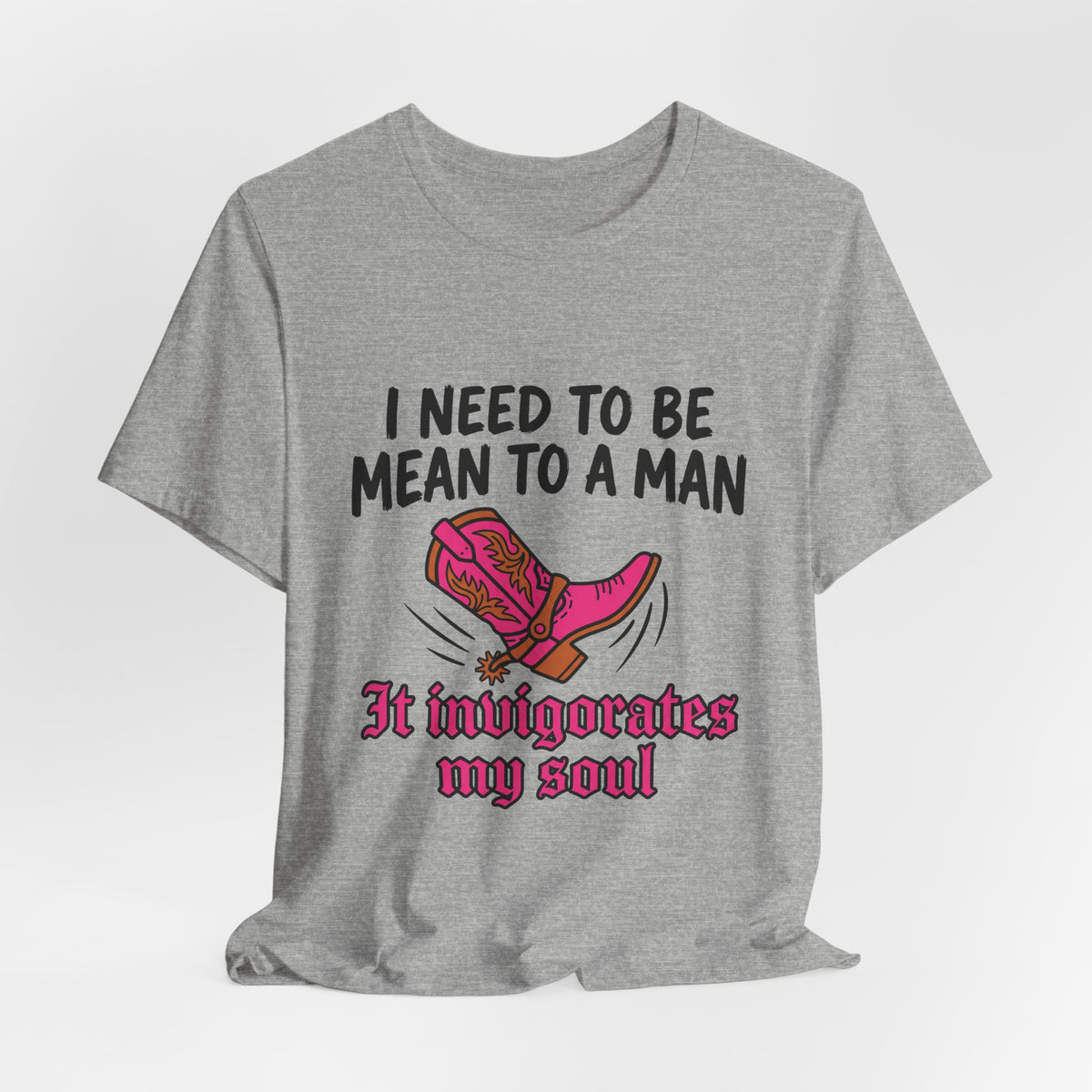 I Need To Be Mean To A Man