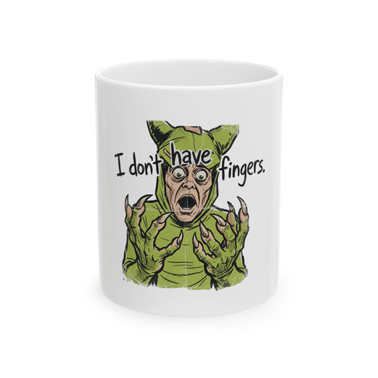I Don't Have Fingers