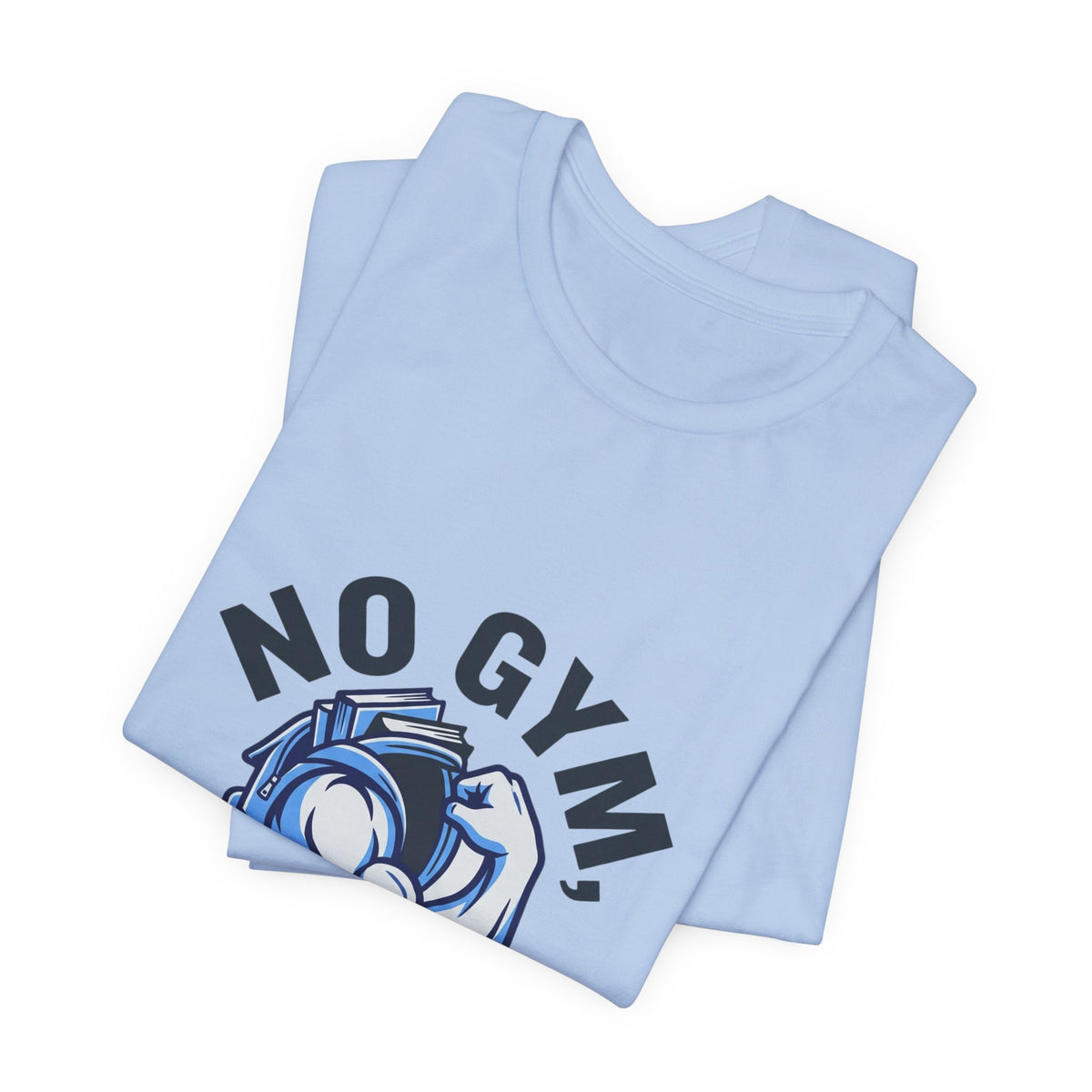 No Gym, No Excuses Backpack Curl